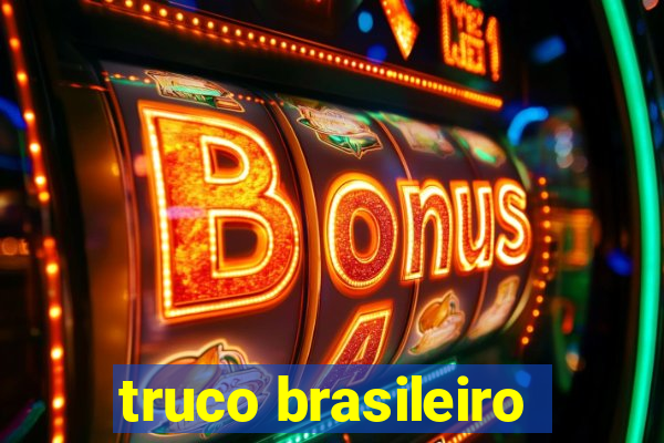 truco brasileiro-giro feliz